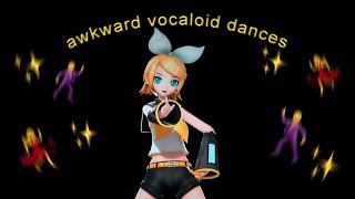 awkward vocaloid dances [upl. by Ydnic]