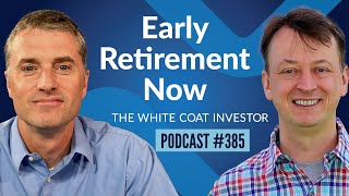 Early Retirement Now With Big ERN WCI Podcast 385 [upl. by Ahsenet]