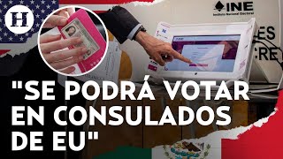 Mexicanos en EU Canadá Francia y España podrán votar en consulados [upl. by Stratton698]