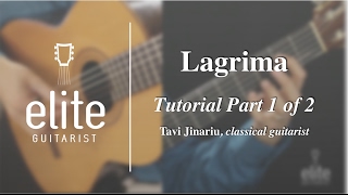 Learn to play Lagrima by Tarrega  EliteGuitaristcom Classical Guitar Tutorial Part 12 [upl. by Anitap187]