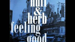 Huff amp Herb  Feeling Good Epic Mix [upl. by Landa64]