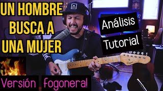 Tutorial  Un hombre busca a una mujer  ARREGLO de guitarra y versión fogonera  Kiko Cibrian [upl. by Salema]