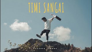 Timi Sangai  Apurva Tamang  Official MV [upl. by Livvie337]