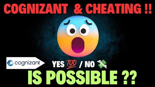 Cognizant amp Cheating  Is Possible  Yes  No  Cognizant Technical Assessment [upl. by Navad]