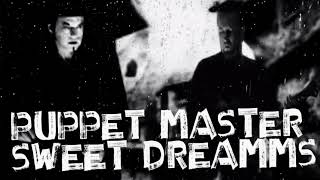 PuppetMaster  Sweet Dreams  OFFICIAL VIDEO by Puppet Master [upl. by Gifferd]