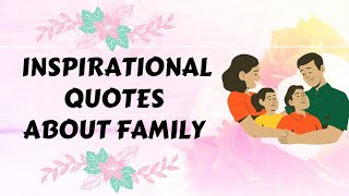 Inspirational Family Quotes And Loving Family Sayings To Read That Will Inspire You Simply Lyn15 [upl. by Medardas]