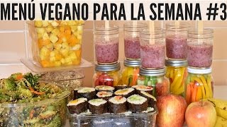 MENÚ VEGANO PARA LA SEMANA 3  MEAL PREP VEGANO [upl. by Mareah]