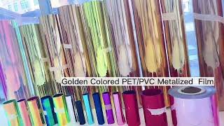 Golden Colored PETPVC Metalized Film [upl. by Alyekahs]