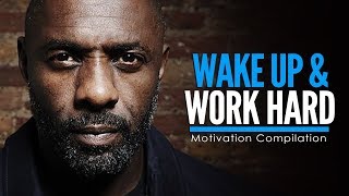 WAKE UP amp WORK HARD AT IT  Motivational Video Compilation for Success amp Studying [upl. by Schertz199]