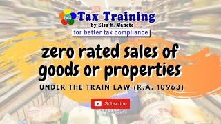 Zero Rated Sales of Goods or Properties [upl. by Ilrahs]