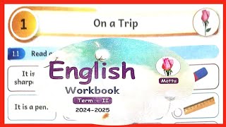 On a Trip mottu Unit 1 ENGLISH WORKBOOK ANSWERS Term2 [upl. by Faso]