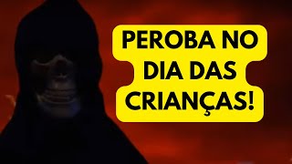 PEROBA APARECE NO DIA DAS CRIANÇAS [upl. by Bucella514]