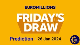 Euromillions Prediction For Friday 26 January 2024  Euromillions Prediction For Today [upl. by Uball]