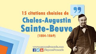 15 citations choisies de CharlesAugustin SaintBeuve [upl. by Pazia]