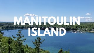 Manitoulin Island Spending the Day Exploring Manitoulin Island Ontario [upl. by Eijneb]