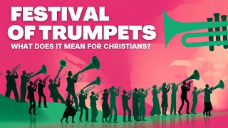 Festival of Trumpets for Christians [upl. by Remos]