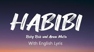 Ricky Rich amp ARAM Mafia  Habibi  With English Translation Lyrics [upl. by Rombert]