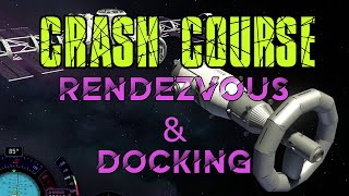 KSP 2 Rendezvous amp Docking  CRASH COURSE  2023 [upl. by Eetak]