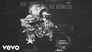 Desiigner  Talk Regardless Audio [upl. by Kiryt]