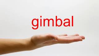 How to Pronounce gimbal  American English [upl. by Longtin]