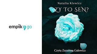 Czy to sen Natalia Klewicz Audiobook PL [upl. by Yticilef]