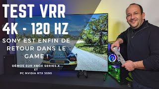 TEST VRR 4K A 120 HZ LES TÉLÉS SONY DE RETOUR DANS LE GAME [upl. by Isabea574]