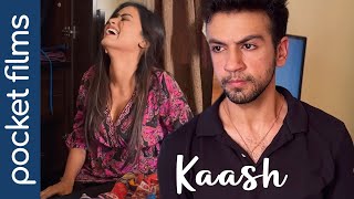 Kaash  A tale of love and conflict in marriage  Hindi Drama Short Film [upl. by Ojibbob]