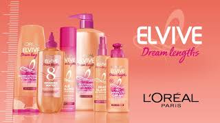 L’Oréal Paris Elvive Dream Lengths for Long Hair Goals [upl. by Mechling567]