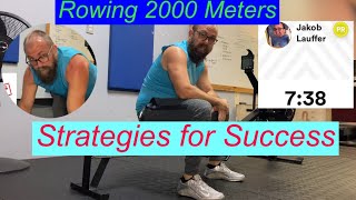 Learn Strategies for Rowing 2000 Meters For Time on the Concept2 Rower [upl. by Nnahtebazile660]