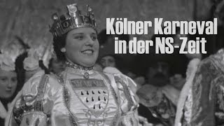 Köln  Karneval in der NSZeit  1938 Die ungeküsste Mutter Colonia [upl. by Attekahs315]