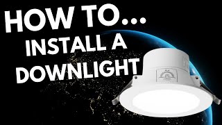 How To Install A LED Downlight 2024 Start To Finish [upl. by Semreh]