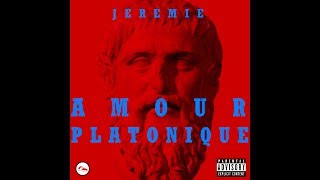 Jeremie  Amour Platonique Official Audio [upl. by Corb]