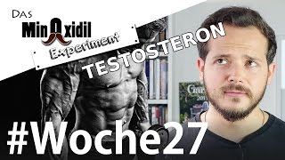 Testosteronspiegel erhöhen  Das Minoxidil Experiment Woche27 [upl. by Assyl]