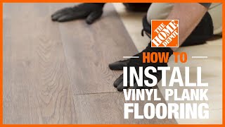 How to Install Vinyl Plank Flooring  The Home Depot [upl. by Larrisa778]