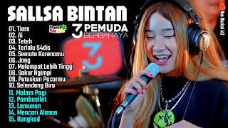 SALLSA BINTAN X 3PEMUDA BERBAHAYA II TIARA AI TETEH II FULL ALBUM SKA REGGAE 2024 [upl. by Borek]