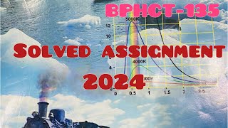 BPHCT135 IGNOU  Solved Assignments 2024 Full part answers 100 Textbook based answers [upl. by Notsek]