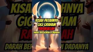 Gigi Geraham Rasulullah Patah Karena Hal Ini kisahislam islamichistory shortsfeed shortvideo [upl. by Bruell]