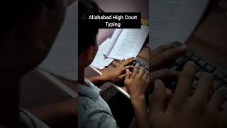 Allahabad highcourt typingtyping videohighcourt typing stenographer motivation typing ssc upp [upl. by Anirroc]