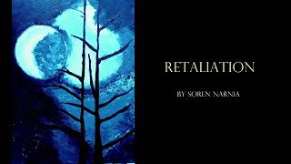 RETALIATION – horror fiction by Soren Narnia [upl. by Wilkens]