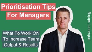 How To Focus on Your Most Important Work  Prioritisation Tips for Managers [upl. by Germin]