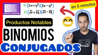 ✅​Productos Notables BINOMIOS CONJUGADOS 𝘼𝙥𝙧é𝙣𝙙𝙚𝙡𝙤 𝙚𝙣 5 𝙢𝙞𝙣𝙪𝙩𝙤𝙨 😎​🫵​💯​ Álgebra [upl. by Guillemette]