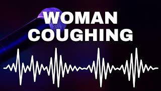 Sound Effect of Woman Coughing  Free Sound Effect for Video Editing [upl. by Neladgam925]