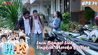 Lucu Banget Liat Tingkah Mereka Bertiga  IPA amp IPS [upl. by Abigael]