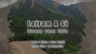 Ram Hla Thar 2024 Lai Ram a si  Tluang Cung Chin [upl. by Aicad]