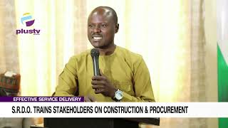 Effective Service Delivery S R D O Trains Stakeholders On Construction amp Procurement [upl. by Drobman412]