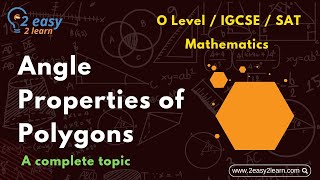 Angle Properties of Polygons  O level Maths  IGCSE Maths  SAT Maths  Matric  Fsc [upl. by Aicirtak346]