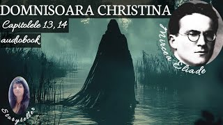 DOMNISOARA CHRISTINA de MIRCEA ELIADE audiobook in romana [upl. by Ormiston259]