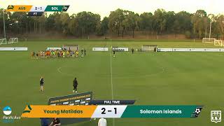 2022 Pacific Women’s Four Nations  Match One  Young Matildas vs Solomon Islands [upl. by Blackmore272]