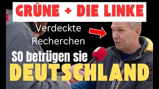 SKANDAL SO betrügen GRÜNE und LINKE systematisch DEUTSCHLAND [upl. by Manolo]