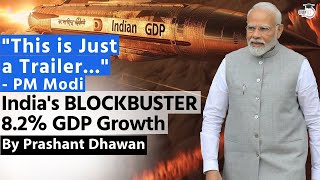 This is just a Trailer says PM Modi over Indias BLOCKBUSTER GDP Numbers  By Prashant Dhawan [upl. by Cohby]